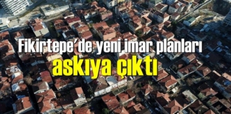 Bakanlık tarafından Fikirtepe'de yürütülen büyük dönüşüm çalışması sürüyor