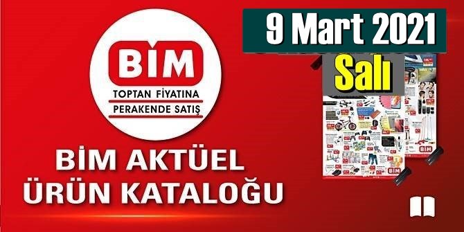 9 Mart 2021 Salı BİM aktüel ürünler kataloğu açıklandı