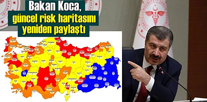 Güncel, İllere Göre Risk Durumunu haritası paylaştı