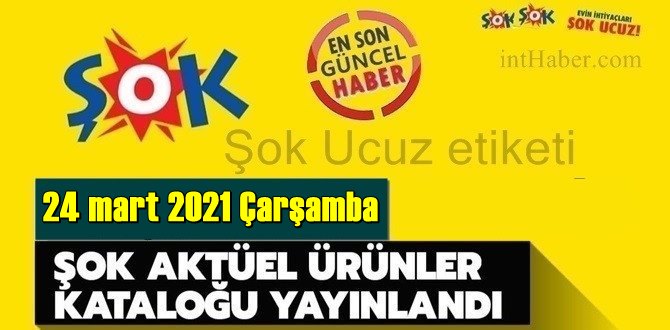 24 mart 2021 Çarşamba ŞOK aktüel ürünler kataloğu açıklandı