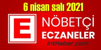 6 nisan salı 2021 Nöbetçi Eczane nerede, size en yakın Eczaneler listesi
