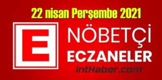 22 nisan Perşembe 2021 Nöbetçi Eczane nerede, size en yakın Eczaneler listesi