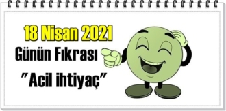 Günün Komik Fıkrası – Acil ihtiyaç