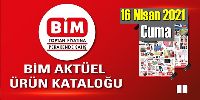 16 Nisan 2021 Cuma BİM aktüel ürünler kataloğu açıklandı