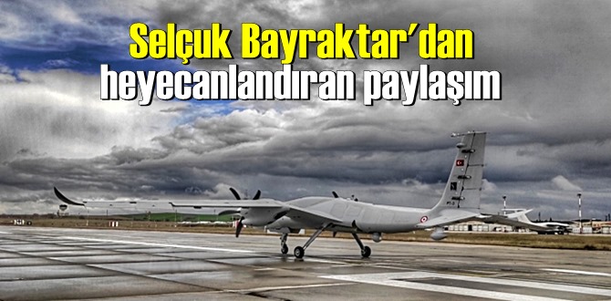 Selçuk Bayraktar: Bayraktar TB2 ile MaviVatan'da daha güçlü olacağız!