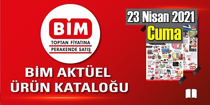 23 Nisan 2021 Cuma BİM aktüel ürünler kataloğu açıklandı