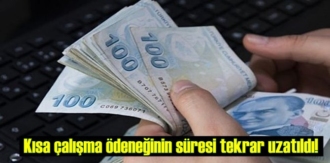 Kısa çalışma ödeneğinin süresi tekrar uzatıldı!