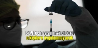 BioNTech aşısının 2’nci dozu o kişilere uygulanmayacak