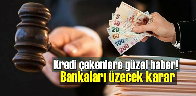 Bankadan kredi çekenler için bir güzel gelişme !