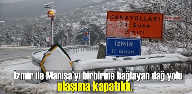 İzmir'de 580 rakımlı Sabuncubeli geçidi beyaza büründü! Kar Engeli yaşandı!