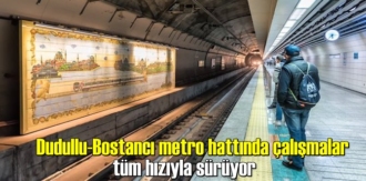 Dudullu-Bostancı metro hattında çalışmalar tüm hızıyla sürüyor