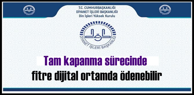 Fitre açıklaması: Bu dönemde fitre dijital ortamda ödenebilir!