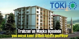 TOKİ Trabzon Maçka Esiroğlu Mahallesi 2. Etap çalışması