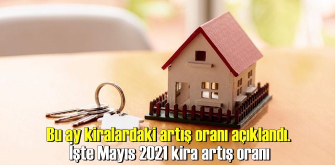 Bu ay kiralardaki artış oranı açıklandı