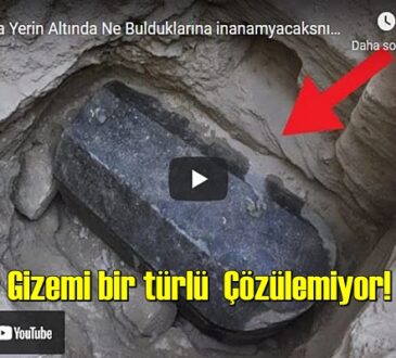 Gizemi bir türlü Çözülemiyor!