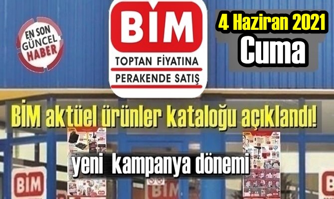 4 Haziran 2021 Cuma BİM aktüel ürünler kataloğu açıklandı