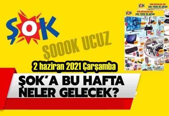 2 haziran 2021 Çarşamba ŞOK aktüel ürünler kataloğu açıklandı