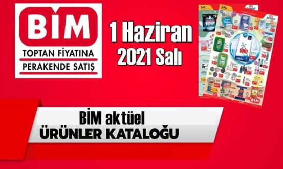 1 Haziran 2021 Salı BİM aktüel ürünler kataloğu açıklandı