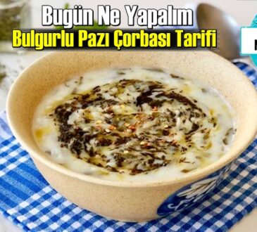 Bulgurlu Pazı Çorbası Tarifi