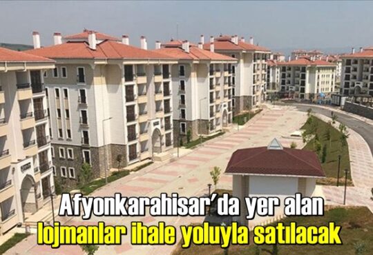 Afyonkarahisar'da yer alan lojmanlar ihale yoluyla satılacak