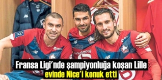Fransa Ligi'nde şampiyonluğa koşan Lille evinde Nice'i konuk etti