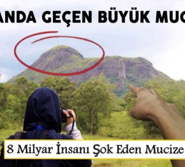 Dağlardaki Büyük Mucizeyi Görün ! 8 Milyar İnsanı Şok Eden Mucizevi olay !