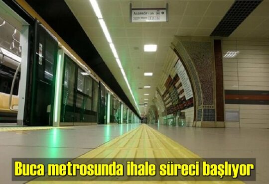 İzmir gayrimenkul piyasasını yakından ilgilendiren Buca metrosunda çalışmalar başlıyor