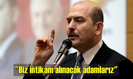 Biz intikam alınacak adamlarız