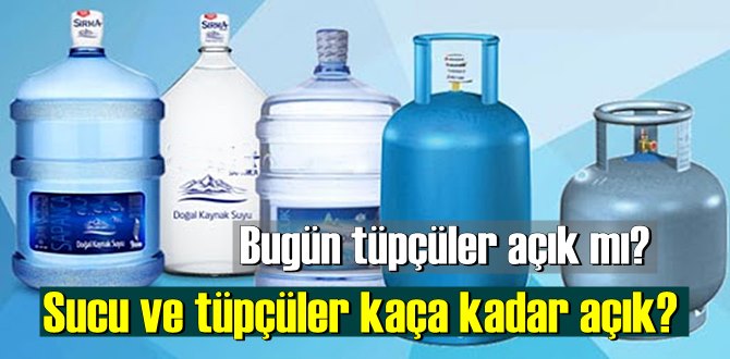 Yasaklarda Sucu ve tüpçüler kaça kadar açık? Pazar günleri açıklarmı?