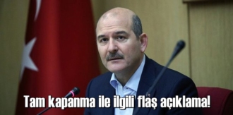 Bakan Soylu'dan son dakika kapanma açıklaması!