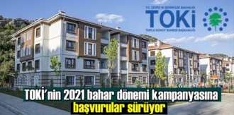 TOKİ'nin 2021 bahar dönemi kampanyasına başvurular sürüyor