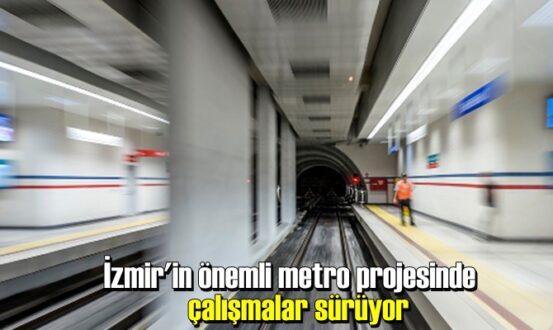 İzmir Büyükşehir Belediyesi'nden yapılan bilgilendirmeye göre, projede yüzde 76 oranında ilerleme elde edildi.