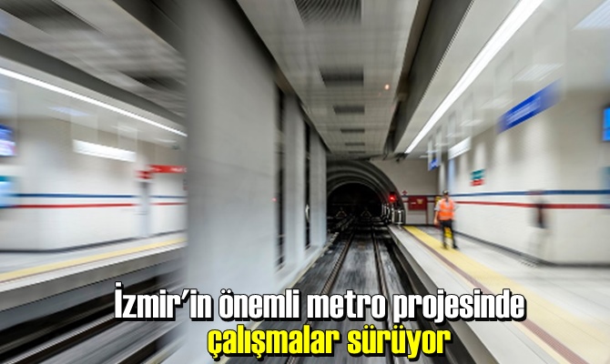 İzmir Büyükşehir Belediyesi'nden yapılan bilgilendirmeye göre, projede yüzde 76 oranında ilerleme elde edildi.