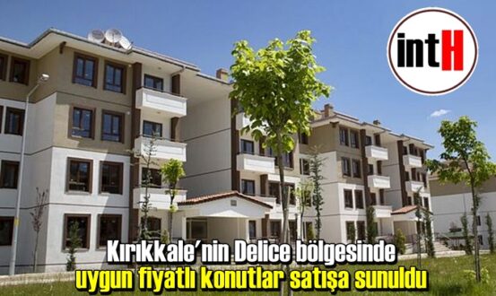 TOKİ tarafından Kırıkkale'de yeni satış süreci başlatıldı.