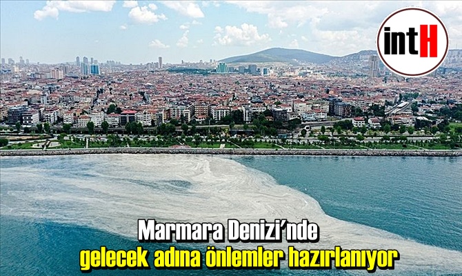 Marmara Denizi'nde gelecek adına önlemler de hazırlanıyor