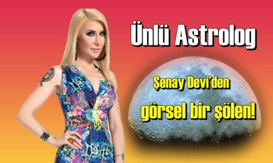 Ünlü Astrolog Şenay Devi