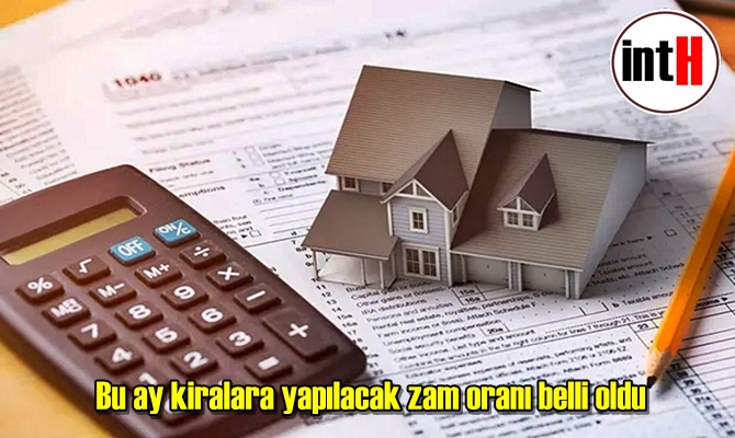 Bu ay kiralara yapılacak zam oranı belli oldu. İşte Ağustos 2021 kira artış oranı