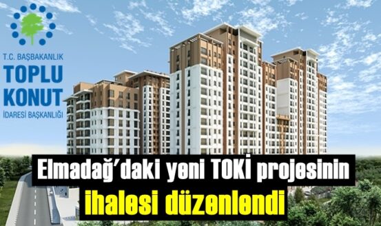 Elmadağ'daki yeni TOKİ projesinin ihalesi düzenlendi