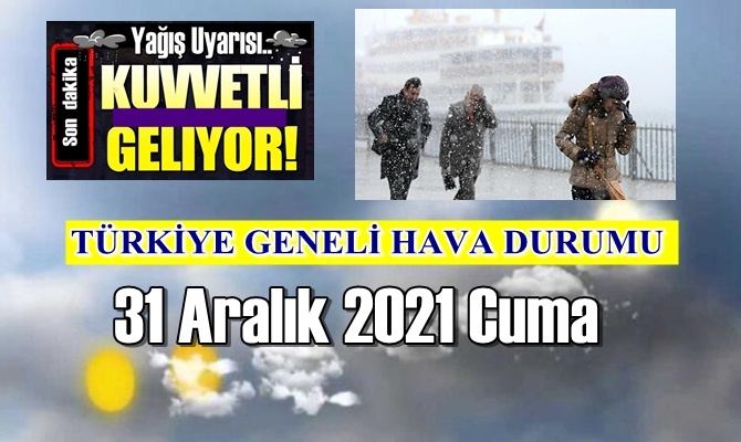 31 Aralık 2021 Cuma