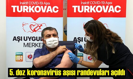5. doz koronavirüs aşısı randevuları açıldı