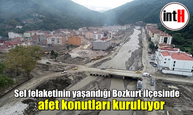 Sel felaketinin yaşandığı Bozkurt ilçesinde afet konutları kuruluyor.