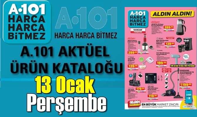 Bugün 13 Ocak 2022 Perşembe A101 aktüel ürünler kataloğu açıklandı