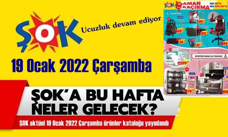 ŞOK aktüel 19 Ocak 2022 Çarşamba ürünler kataloğu yayınlandı