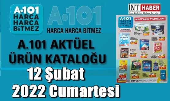 12 Şubat 2022 Cumartesi Hafta sonu A101 aktüel ürünler kataloğu açıklandı