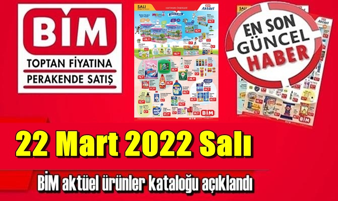 Bim Haftalık fırsat ürünleri kataloğu 22 Mart 2022 Salı Paylaşıldı