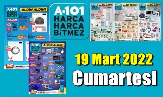 A101 Haftalık fırsat ürünleri kataloğu 19 Mart 2022 Cumartesi Paylaşıldı