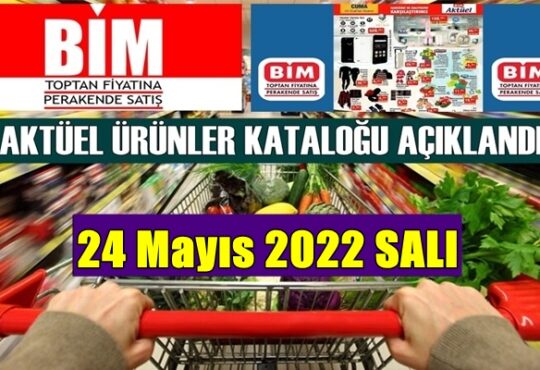 Bim Haftalık fırsat ürünleri kataloğu 24 Mayıs 2022 Salı Paylaşıldı