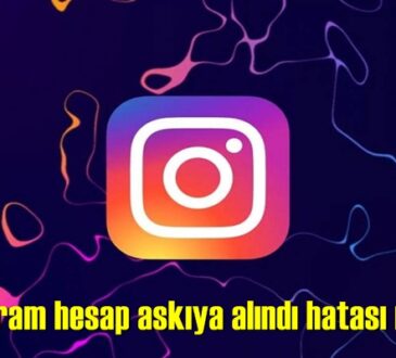 Instagram hesap askıya alındı hatası nedir?