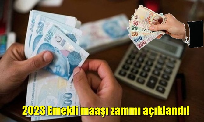 Başkan Erdoğan 2023 Emekli maaşı zammını açıklandı!