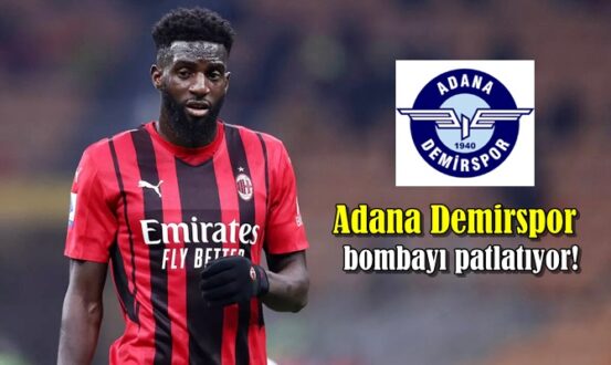 Adana Demirspor Dünya yıldızıyla anlaşması ok.